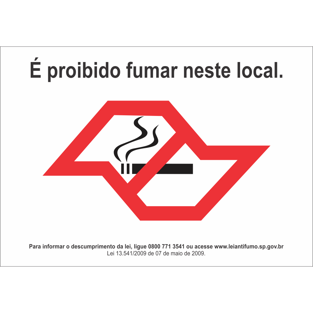 PLS 10 - É Probido fumar neste local
